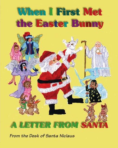a letter from santa when i first met the easter bunny