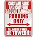 " CARAVAN PARK AND CAMPING GROUND MANAGER PARKING ONLY " PARKING SIGN OCCUPATIONS