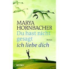Du hast nicht gesagt, ich liebe dich