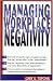 Managing Workplace Negativity
