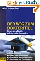 Der Weg zum Doktortitel: Strategien f�r die erfolgreiche Promotion (campus concret)