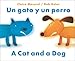 Un gato y un perro / A Dog and A Cat (English and Spanish Edition)