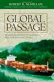 Global Passage: Transformation of Panama and the Panama Canal