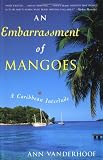 An Embarrassment of Mangoes