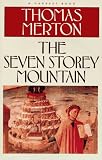 The Seven Storey Mountain