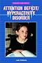 Attention-Deficit/Hyperactivity Disorder (Diseases and People)