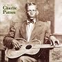 The Best of Charlie Patton The Best of Charlie Patton