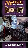 Planeshift (Magic: The Gathering - Invasion Cycle Book II) (Bk. II)