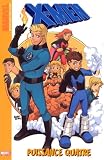 Revue Marvel Panini France  / X-Men, Tome 2 : Puissance quatre