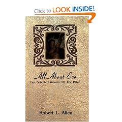 All About Eve: Ten Selected Women of the Bible