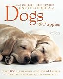 The complete illustrated encyclopedia of dogs & puppies