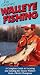 VHS : Walleye Fishing Strategy