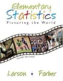 Elementary Statistics: Picturing the World (3rd Edition) Text Only