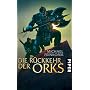 Die R�ckkehr der Orks