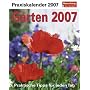 Praxiskalender. Mein Garten 2007. Harenberg Garten. Praktische Tipps f�r jden Tag