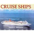 Cruise Ships by  David L. Williams