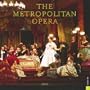 The Metropolitan Opera 2005: Calendar