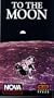 Nova: To the Moon [VHS]