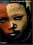 Ethiopia : Peoples of the Omo Valley