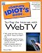 Book The Complete Idiot's Guide to Surfing the Internet with Web TV