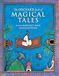 The Orchard Book of Magical Tales