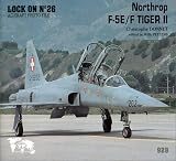  : Lock On No. 26 - Northrop F-5/F Tiger II