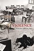 Violence: Terrorism, Genocide, War