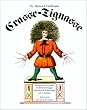 Crasse-Tignasse ou histoires cocasses et dr�les d'images