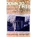 DOWN TO THIS: Squalor and Splendour in a Big-City Shantytown