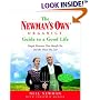 The Newman's Own Organics Guide to a Good Life: Simple Measures That Benefit You and the Place You Live