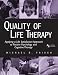 Quality of Life Therapy: Applying a Life Satisfaction Approach to Positive Psychology and Cognitive Therapy