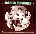 Talking Machines, 1877-1914