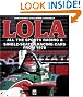 Lola: The Illustrated...