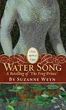 Water Song: A Retelling of The Frog Prince (Once Upon a Time)