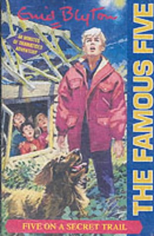 Five on a Secret Trail (The Famous Five)