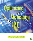 img - for Managing and Optimizing Your PC book / textbook / text book