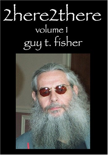Cover art for  2here2there Vol. 1 Guy T. Fisher