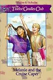 Melanie and the Cruise Caper (Twelve Candles Club)