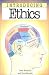 Ethics for Beginners