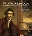 Sir Joshua Reynolds: A Complete Catalogue of His Paintings (Paul Mellon Centre for Studies in Britis)