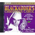 Blackadder's Christmas Carol: Includes Comic Relief Blackadder - The Cavalier Years (BBC Radio Collection)