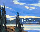 John Cole : The Enduring Northwest Landscape