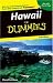 Hawaii for Dummies