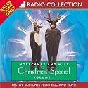 The Morecombe and Wise Christmas Special (BBC Radio Collection)