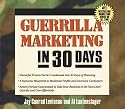 Guerilla Marketing in 30 Days (Guerrilla Marketing)