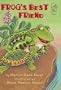 Frog's Best Friend (A Holiday House Reader, Level 2)