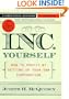 Inc. Yourself (Inc. Yourself: How to Profit by Setting Up Your Own Corporation)