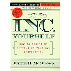Inc Yourself: How to Profit by Setting Up Your Own Corporation