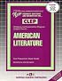 CLEP American Literature (College Level Exam. Ser. : Clep-3)