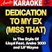 Dedication to My Ex (Miss That) [feat. Andre 3000 &amp; Lil Wayne]